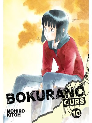 cover image of Bokurano: Ours, Volume 10